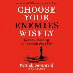 Choose Your Enemies Wisely