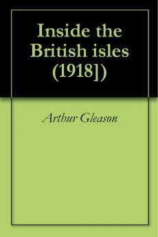 Inside the British Isles (Classic Reprint)