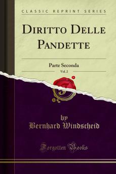 Diritto Delle Pandette Vol. 2: Parte Seconda (Classic Reprint)