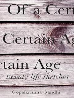 Of a Certain Age: Twenty Life Sketches