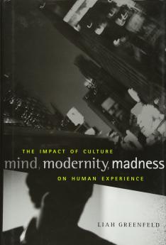 Mind Modernity Madness