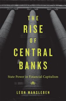 THE RISE OF CENTRAL BANKS