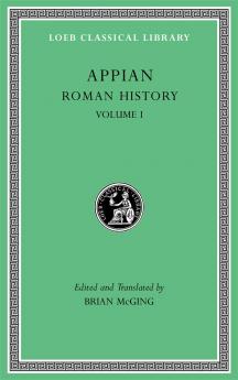 Roman History | Volume I (Loeb Classical Library)