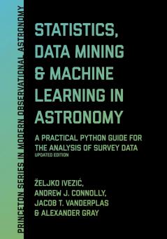 Statistics Data Mining and Machine Learning in Astronomy