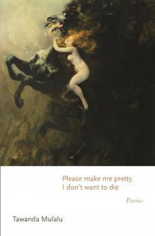 Please Make Me Pretty I Don't Want to Die