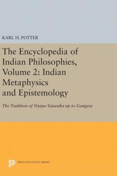 The Encyclopedia of Indian Philosophies Volume 2