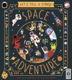LET'S TELL A STORY: SPACE ADVENTURE