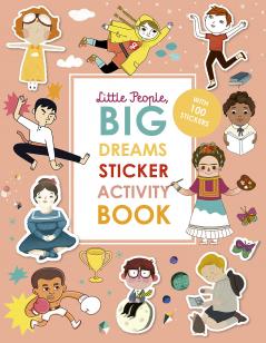 LITTLE PEOPLE BIG DREAMS STICKER ACTIVITY BOOK