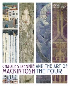 CHARLES RENNIE MACKINTOSH AND THE ART OF THE FOUR