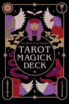 THE WITCH OF THE FOREST'S TAROT MAGICK DECK