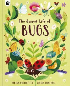 THE SECRET LIFE OF BUGS