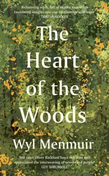 HEART OF THE WOODS THE