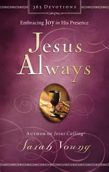 Jesus Always Padded Hardcover with Scripture References
