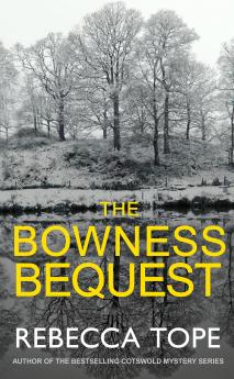BOWNESS BEQUEST THE  LAKE DISTRICT MYSTERIES 6