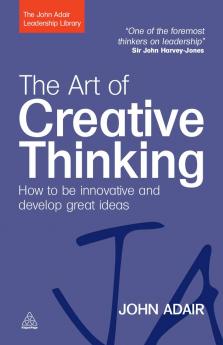The Art of Creative Thinking