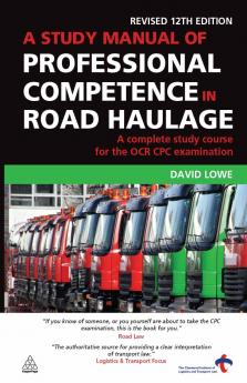 Study Manual of Professional Competence in Road Haulage