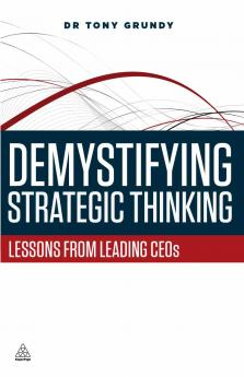 Demystifying Strategic Thinking
