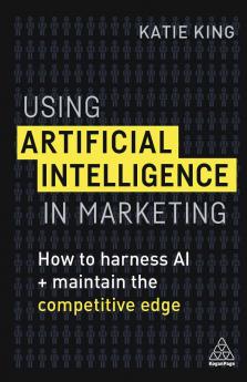 Using Artificial Intelligence in Marketing