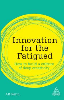 Innovation for the Fatigued
