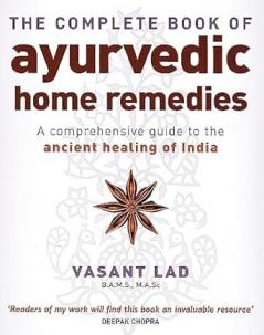 COMPLETE AYURVEDIC HOME REMEDIES