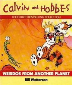 CALVIN & HOBBES :WEIRDOS FROM ANOTHER PLANET