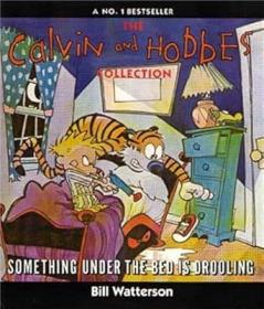 CALVIN & HOBBES: SOMETHING UNDER BED IS DROOLING