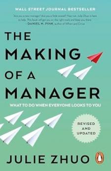 THE MAKING OF A MANAGER