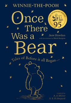 Winnie-the-Pooh: Once There Was a Bear (95th Anniversary Pre