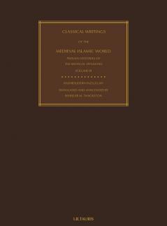 Classical Writings of the Medieval Islamic World Persian Histories of the Mongol Dynasties Volume 3