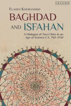 Baghdad and Isfahan