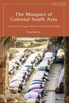 Mosques of Colonial South Asia