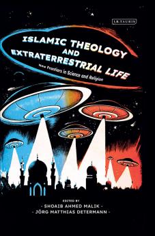 Islamic Theology and Extraterrestrial Life