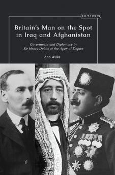 Britain's Man on the Spot in Iraq and Afghanistan