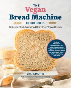 Vegan Bread Machine Cookbook