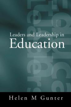 Leaders and Leadership in Education