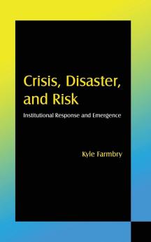 Crisis Disaster and Risk