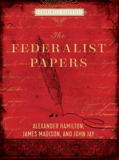 THE FEDERALIST PAPERS