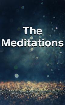 MEDITATIONS