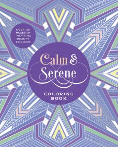 CALM & SERENE COLORING BOOK