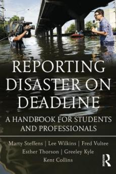 Reporting Disaster on Deadline