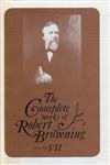 The Complete Works of Robert Browning Volume VII