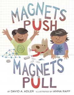 Magnets Push Magnets Pull
