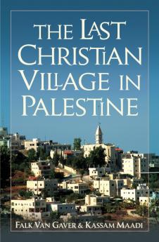 Last Christian Village in Palestine