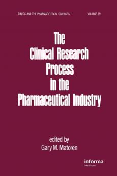 Clinical Research Process in the Pharmaceutical Industry