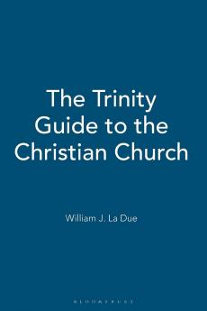 Trinity Guide to the Christian Church