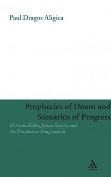 Prophecies of Doom and Scenarios of Progress