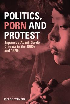 Politics Porn and Protest