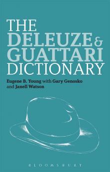 Deleuze and Guattari Dictionary