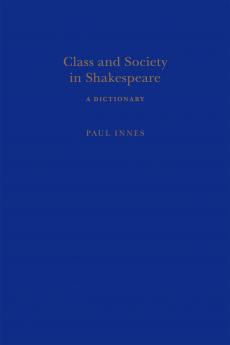 Class and Society in Shakespeare