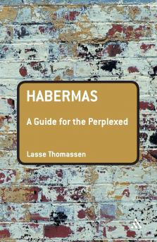 Habermas: A Guide for the Perplexed